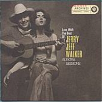 Lone Wolf: The Best of Jerry Jeff Walker Elektra Sessions